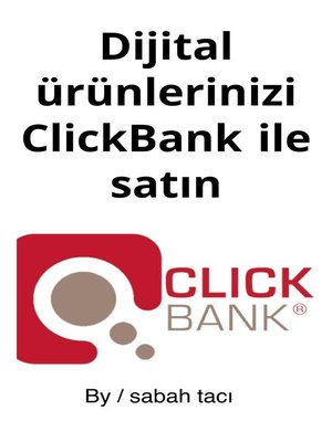cover image of Dijital ürünlerinizi ClickBank ile satın